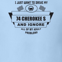 I Just Want To Drive My 1974 Cherokee S And Ignore All My Adult Proble