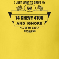 I Just Want To Drive My 1974 Chevy 4100 And Ignore All My Adult Proble