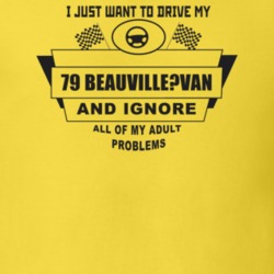 I Just Want To Drive My 1979 Beauville?Van And Ignore All My Adult Pro