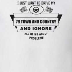 I Just Want To Drive My 1979 Town And Country And Ignore All My Adult 