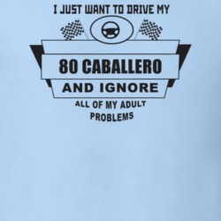 I Just Want To Drive My 1980 Caballero And Ignore All My Adult Problem