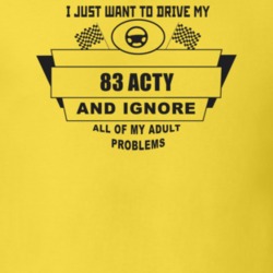 I Just Want To Drive My 1983 Acty And Ignore All My Adult Problems Fun