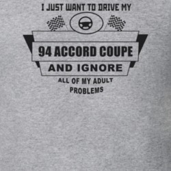 I Just Want To Drive My 1994 Accord Coupe And Ignore All My Adult Prob