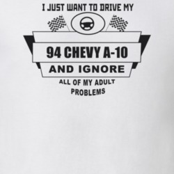 I Just Want To Drive My 1994 Chevy A-10 And Ignore All My Adult Proble