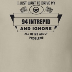 I Just Want To Drive My 1994 Intrepid And Ignore All My Adult Problems