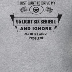 I Just Want To Drive My 1995 Light Six Series L And Ignore All My Adul