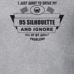 I Just Want To Drive My 1995 Silhouette And Ignore All My Adult Proble