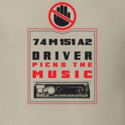 1974 M 151 A2 Driver Picks The Music Funny T Shirt