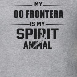 My 2000 Frontera Is My Spirit Animal Funny T Shirt