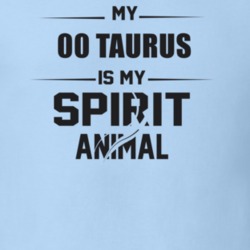 My 2000 Taurus Is My Spirit Animal Funny T Shirt