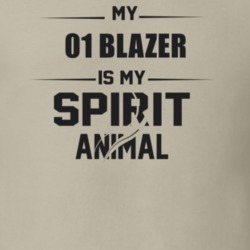 My 2001 Blazer Is My Spirit Animal Funny T Shirt