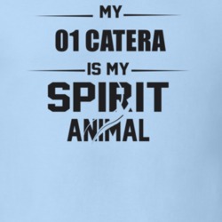 My 2001 Catera Is My Spirit Animal Funny T Shirt