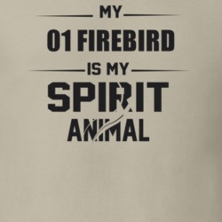 My 2001 Firebird Is My Spirit Animal Funny T Shirt