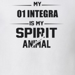 My 2001 Integra Is My Spirit Animal Funny T Shirt