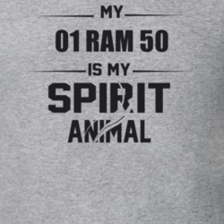 My 2001 Ram 50 Is My Spirit Animal Funny T Shirt