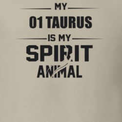 My 2001 Taurus Is My Spirit Animal Funny T Shirt