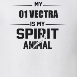 My 2001 Vectra Is My Spirit Animal Funny T Shirt