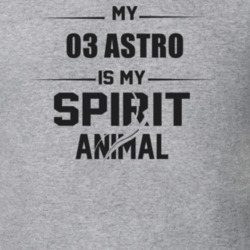 My 2003 Astro Is My Spirit Animal Funny T Shirt