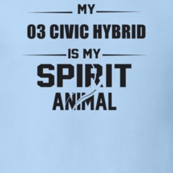 My 2003 Civic Hybrid Is My Spirit Animal Funny T Shirt