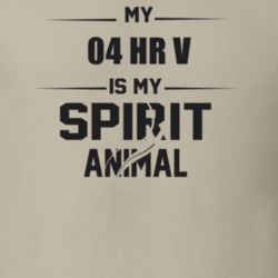 My 2004 Hr V Is My Spirit Animal Funny T Shirt