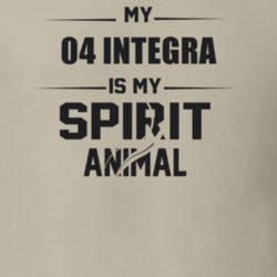 My 2004 Integra Is My Spirit Animal Funny T Shirt