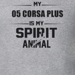 My 2005 Corsa Plus Is My Spirit Animal Funny T Shirt