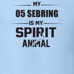 My 2005 Sebring Is My Spirit Animal Funny T Shirt