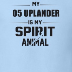 My 2005 Uplander Is My Spirit Animal Funny T Shirt