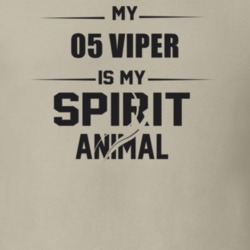 My 2005 Viper Is My Spirit Animal Funny T Shirt