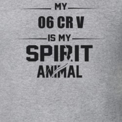 My 2006 Cr V Is My Spirit Animal Funny T Shirt