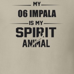 My 2006 Impala Is My Spirit Animal Funny T Shirt