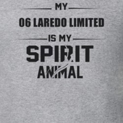 My 2006 Laredo Limited Is My Spirit Animal Funny T Shirt