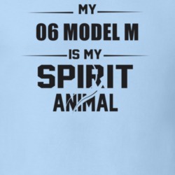 My 1906 Model M Is My Spirit Animal Funny T Shirt