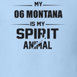 My 2006 Montana Is My Spirit Animal Funny T Shirt
