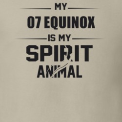 My 2007 Equinox Is My Spirit Animal Funny T Shirt