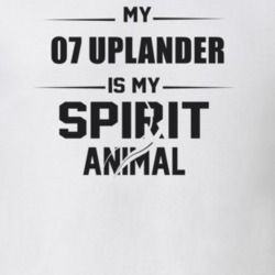 My 2007 Uplander Is My Spirit Animal Funny T Shirt