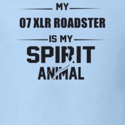 My 2007 Xlr Roadster Is My Spirit Animal Funny T Shirt