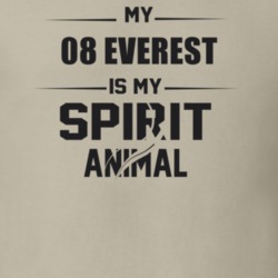 My 2008 Everest Is My Spirit Animal Funny T Shirt