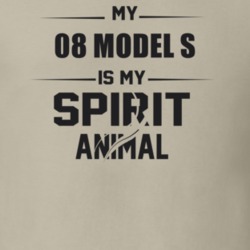 My 1908 Model S Is My Spirit Animal Funny T Shirt