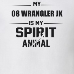 My 2008 Wrangler Jk Is My Spirit Animal Funny T Shirt