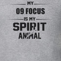 My 2009 Focus Is My Spirit Animal Funny T Shirt
