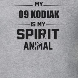 My 2009 Kodiak Is My Spirit Animal Funny T Shirt