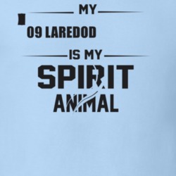 My 2009 Laredo Overland Is My Spirit Animal Funny T Shirt