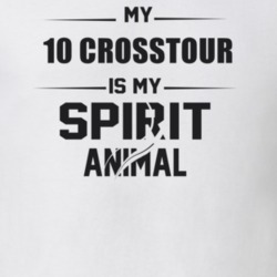 My 2010 Crosstour Is My Spirit Animal Funny T Shirt