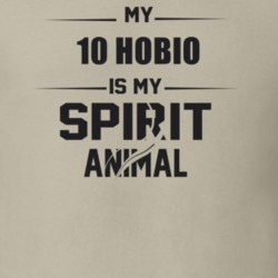 My 2010 Hobio Is My Spirit Animal Funny T Shirt