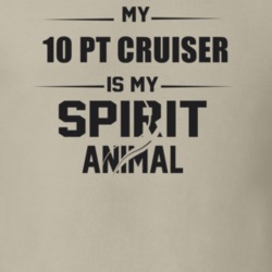 My 2010 Pt Cruiser Is My Spirit Animal Funny T Shirt