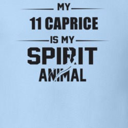 My 2011 Caprice Is My Spirit Animal Funny T Shirt