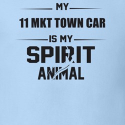 My 2011 Mkt Town Car Is My Spirit Animal Funny T Shirt