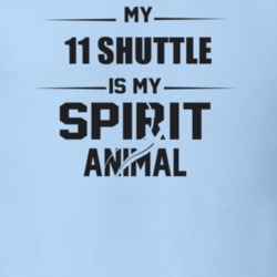 My 2011 Shuttle Is My Spirit Animal Funny T Shirt