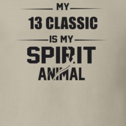 My 2013 Classic Is My Spirit Animal Funny T Shirt